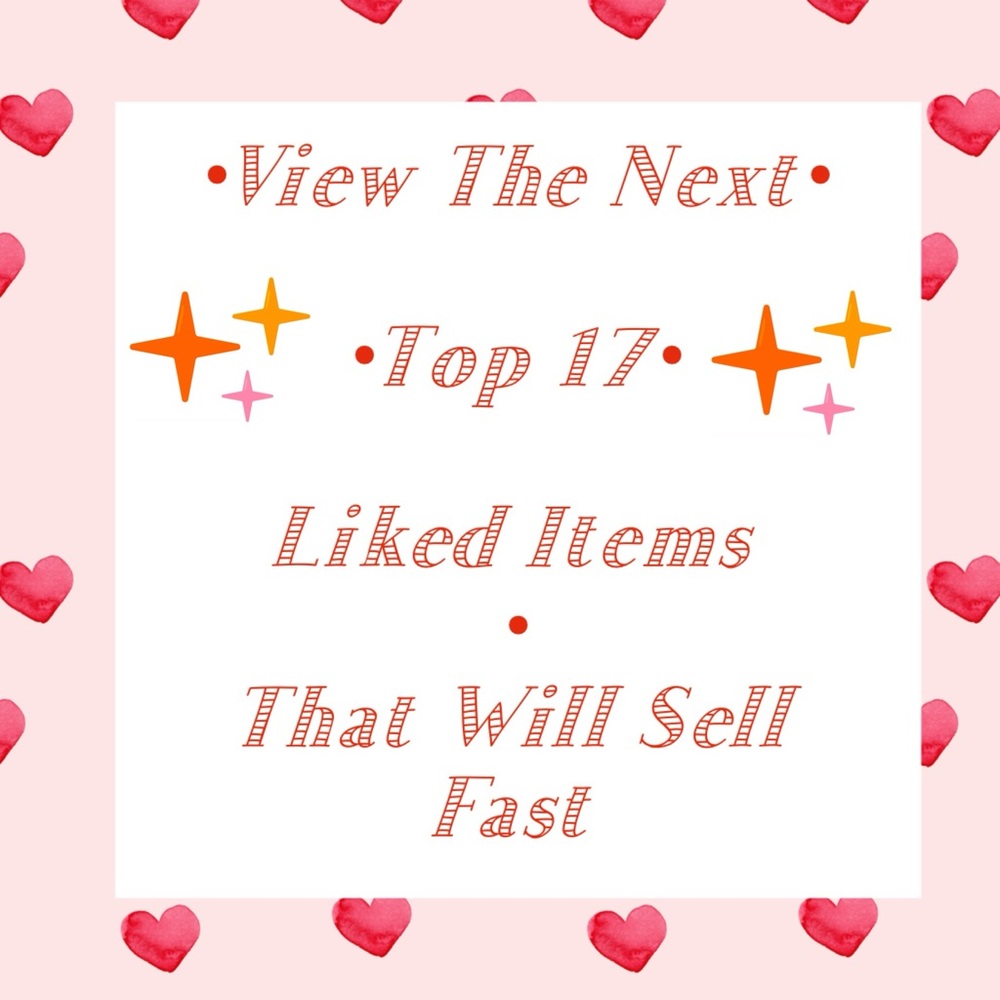 Top 17 Liked Items In My Closet